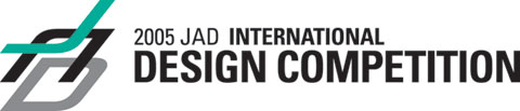 2005 JAD International Design Competition