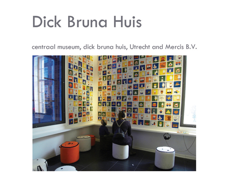 Miffy의 고향,  네덜란드 유트레흐트  'Dick Bruna Huis' 