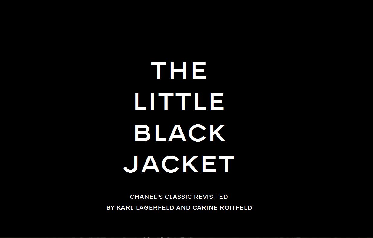 THE LITTLE BLACK JACKET : PHOTOS BY KARL LAGERFELD