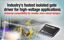 TI, 고전압 애플리케이션을 위한 업계에서 가장 빠른 절연 게이트 드라이버 출시