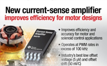 TI, 더 빠르고 정확한 전류 감지 증폭기 출시… 효율적인 모터 설계 가능