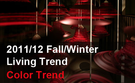 2011 F/W Living Trend - Color Trend