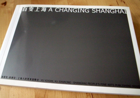 ''a Changing Shanghai''